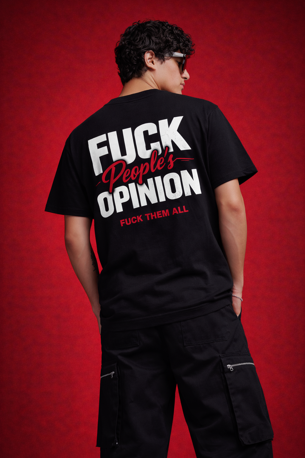 F*CK PEOPLE'S OPINION