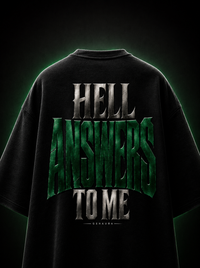 Hell Answers To Me