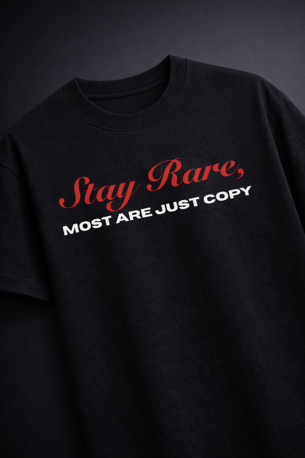 STAY RARE (BLACK)