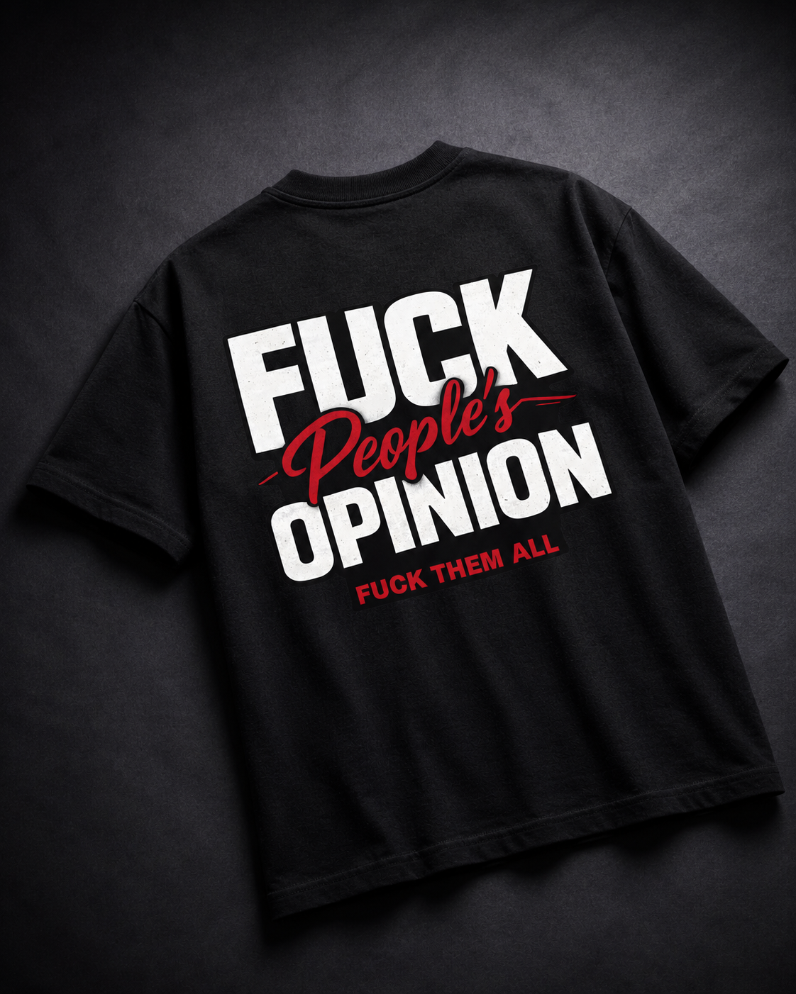 Genaura black graphic tee, "F*ck People's Opinion" back print, bold typography