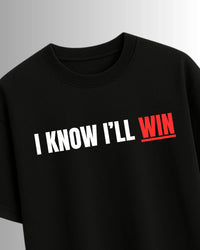 I KNOW I'LL WIN