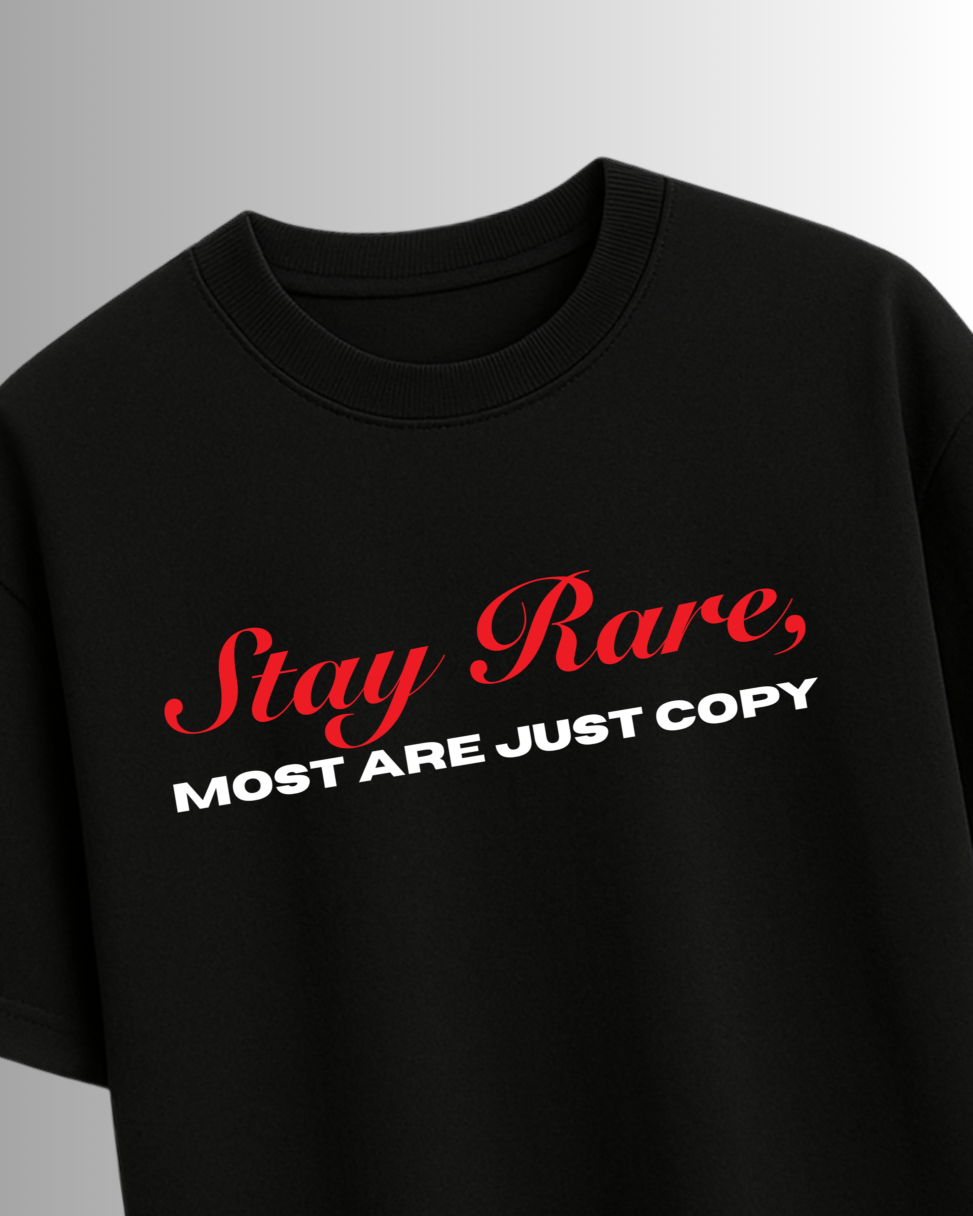 STAY RARE (BLACK)